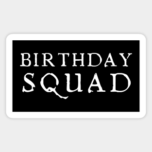 Birthday Squad Sticker